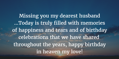 30 Sweet Birthday Quotes For Dead Husband Enkiquotes