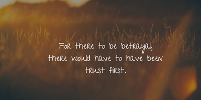Trust betrayal and quotes about Betrayal Sayings