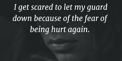 Quotes On Afraid Of Getting Hurt We Can All Relate To - Enkiquotes