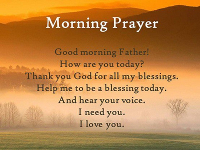 Morning Prayers Quotes That Teach To Appreciate Every Day Enkiquotes