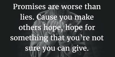 25 Sayings And Quotes On Broken Promises Enkiquotes