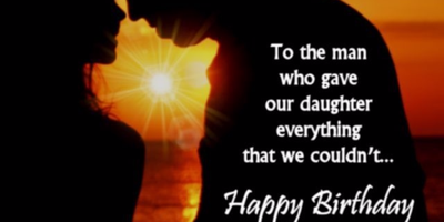 Happy Birthday Son In Law Quotes Give Your Best Wishes To Him