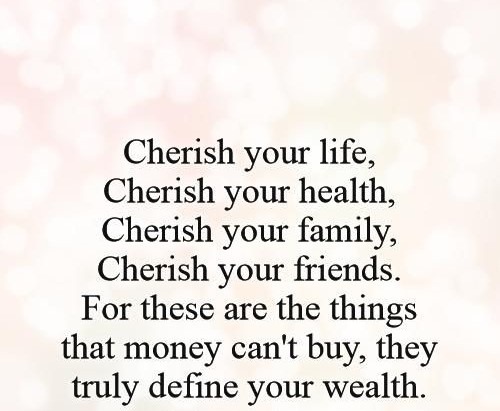 short quotes about cherishing life