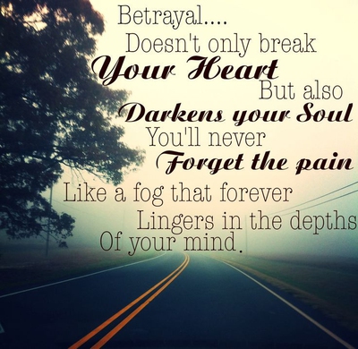 Me you quotes betrayed The 58