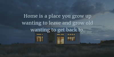 famous missing home quotes