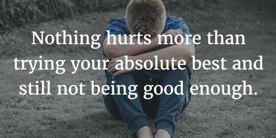 Quotes About Not Being Good Enough Worth Remembering Enkiquotes