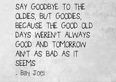 Missing Those Good Old Days Quotes - Hillarycsq