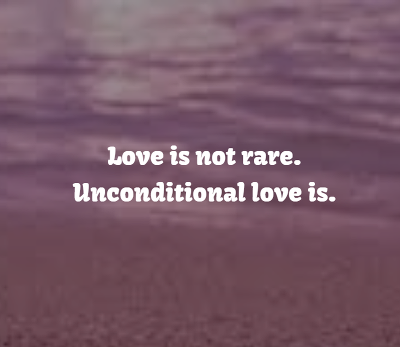 25 Touching Unconditional Love Quotes - EnkiQuotes