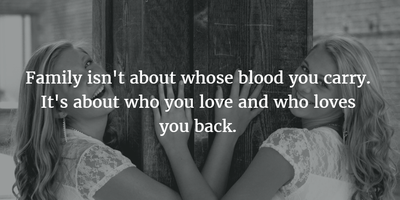 25 Thought Provoking Quotes About Family Not Being Blood Enkiquotes