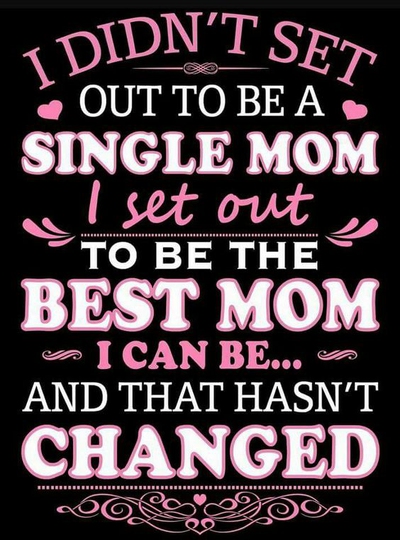 quotes about being a single mom