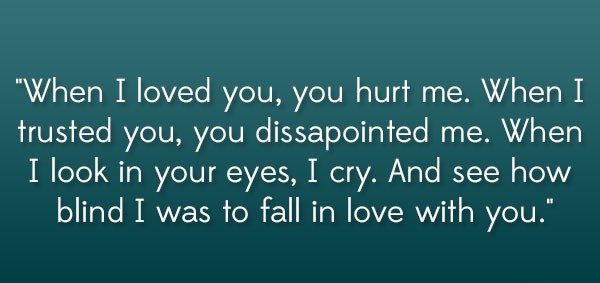 30 You Hurt Me Quotes To Share Your Agony Enkiquotes