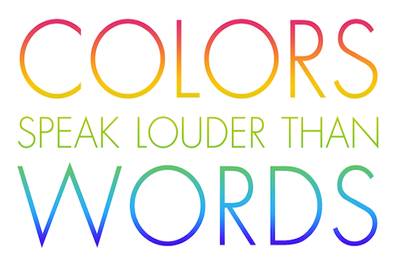 Live A Colorful Life Quotes About Colors Enkiquotes