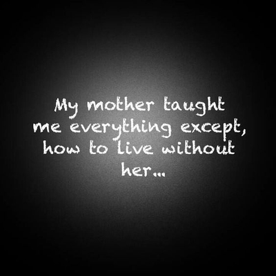 quotes about missing mothers