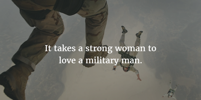 military quotes and sayings for girlfriends