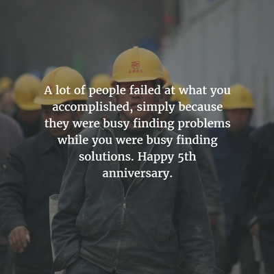 28 Best Work Anniversary Quotes For 5 Years Enkiquotes