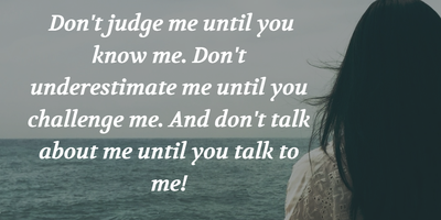 Quotes Sayings To Express Not Judge Me Enkiquotes