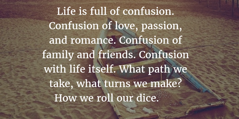 25 Quotes about Confusion in Life, Love and Feelings - EnkiQuotes