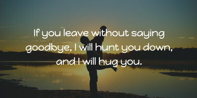 It Doesn't Have to Be Sad: Funny Goodbye Quotes - EnkiQuotes